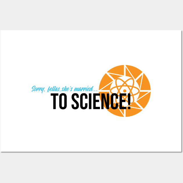 Married to Science (Modern Version) Wall Art by fashionsforfans